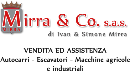 Mirra & CO. s.a.s. - VENDITA ED ASSISTENZA Autocarri - Escavatori Macchine agricole e industriali
